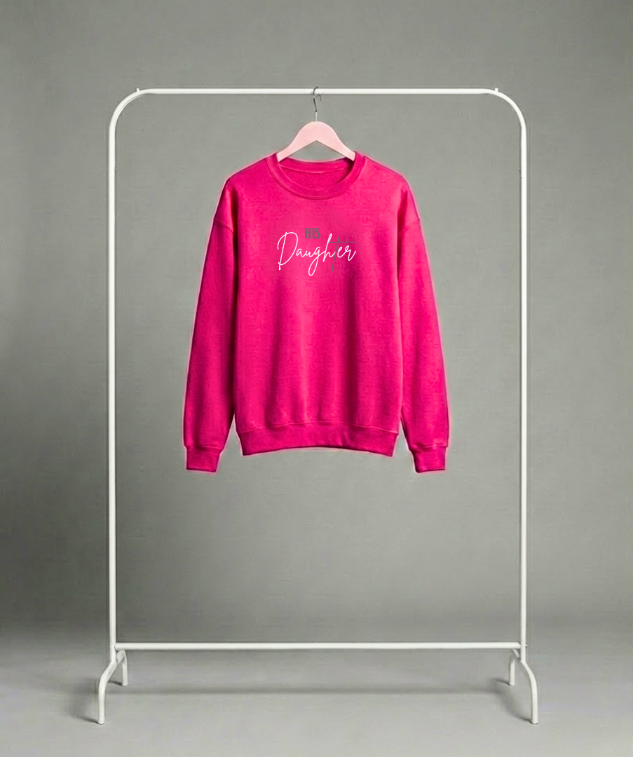 His Daughter Pink Crewneck Sweatshirt